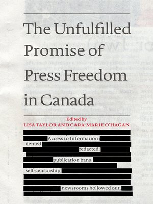 cover image of The Unfulfilled Promise of Press Freedom in Canada